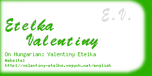 etelka valentiny business card